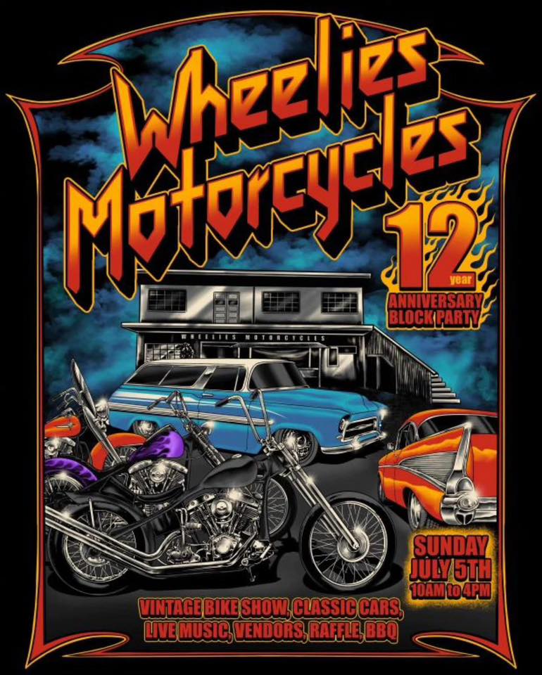 Wheelies Motorcycles 12 Year Anniversary Block Party