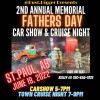 2nd Annual Memorial Fathers Day Car Show & Cruise Night