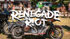 Renegade Riot Motorcycle Rally